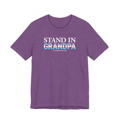 Stand In Grandpa - Trans Pride Tee