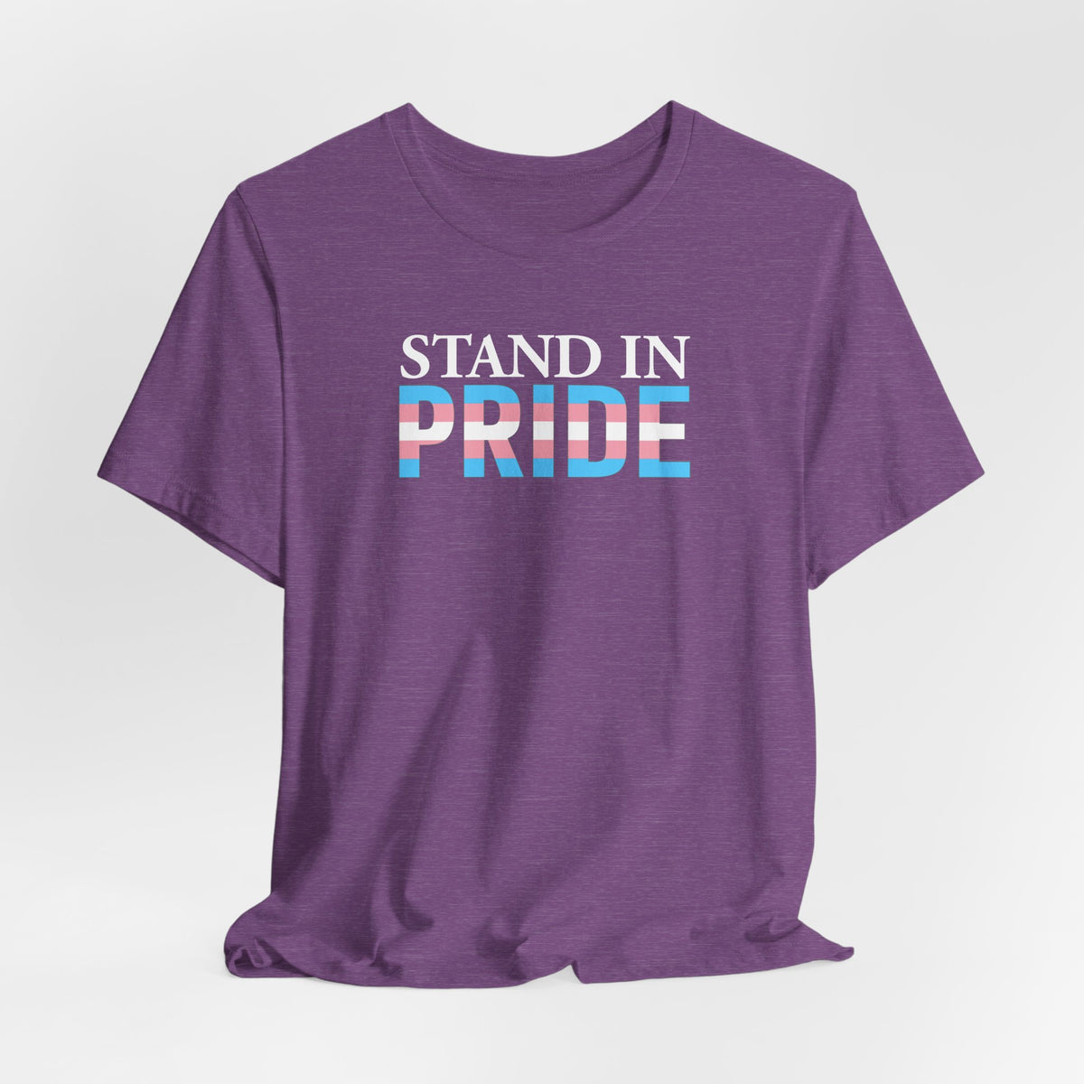 Stand In Pride - Trans Pride Tee