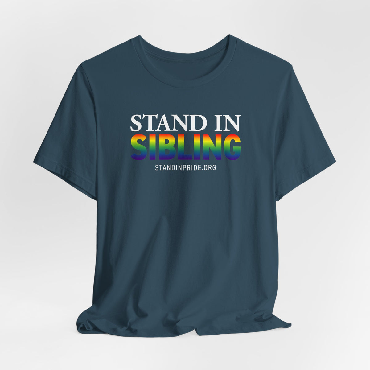 Stand In Sibling - Pride Tee
