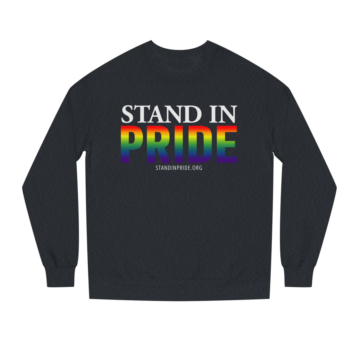 Stand In Pride Sweatshirt