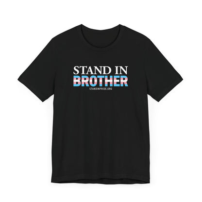 Stand In Brother Trans Flag Tee