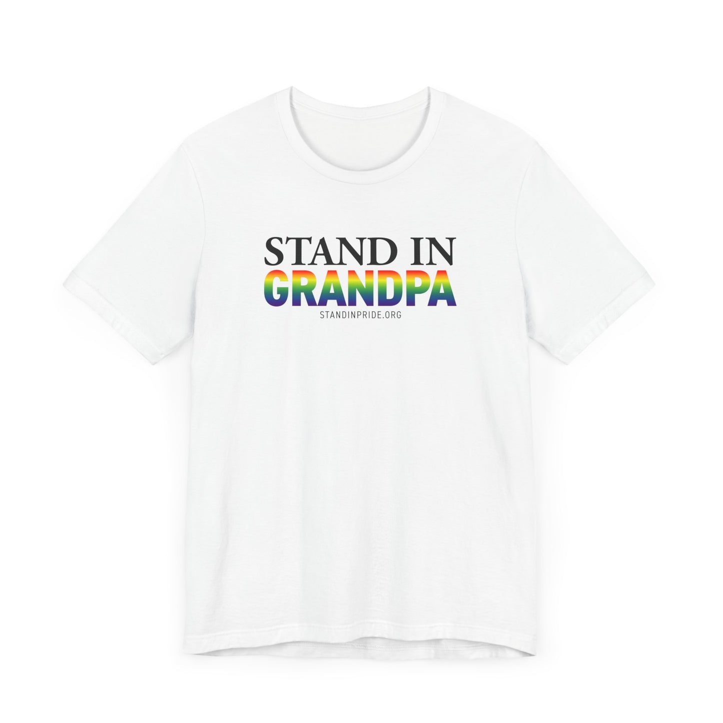 Stand In Grandpa Tee