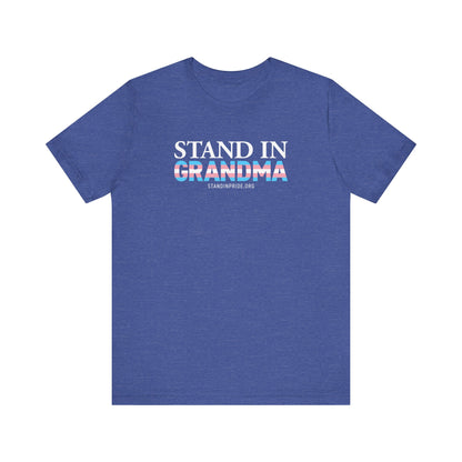 Stand In Grandma Trans Flag Tee