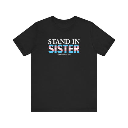 Stand In Sister Trans Flag Tee