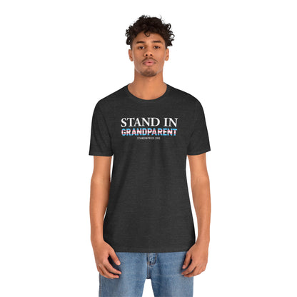 Stand In Grandparent - Trans Pride Tee