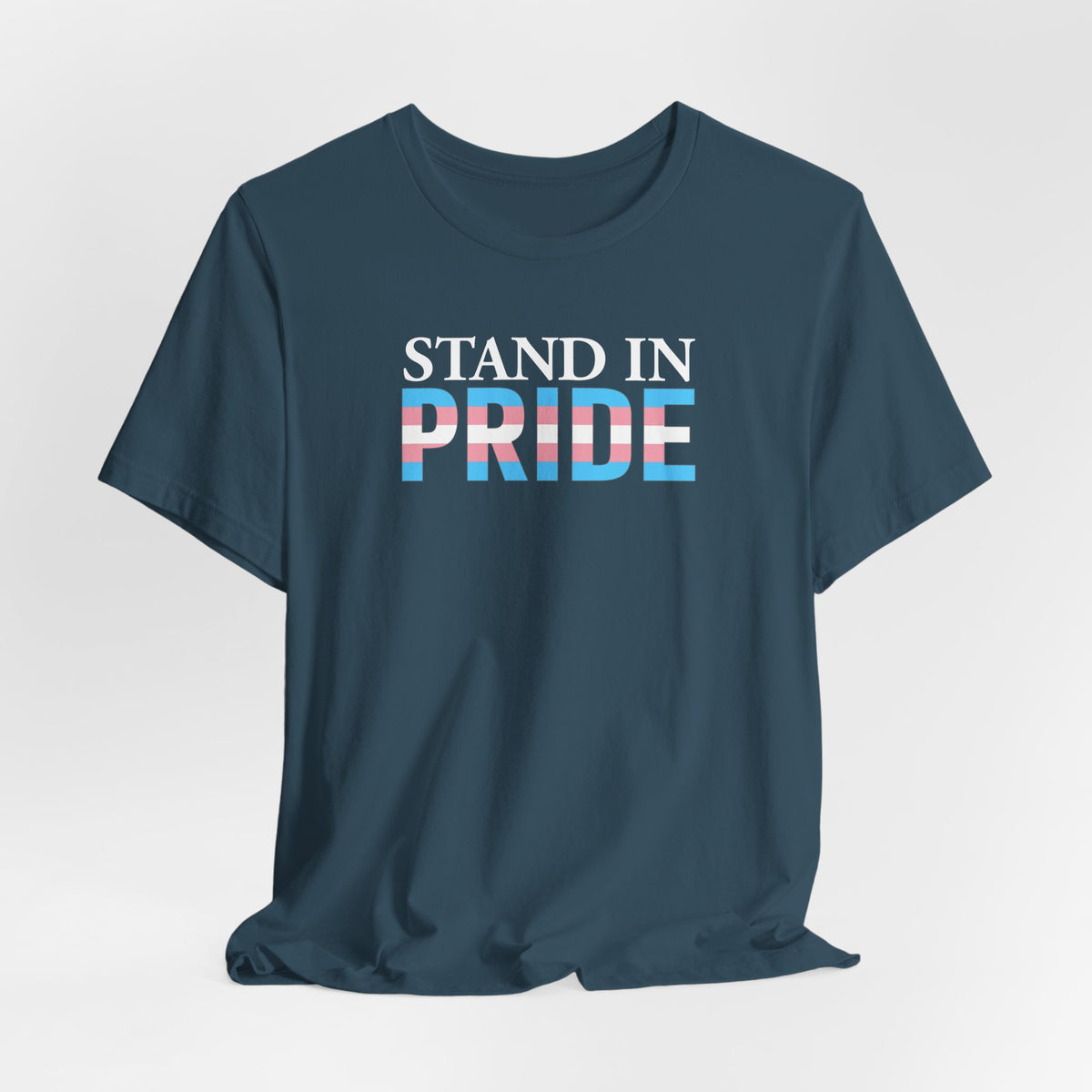 Stand In Pride - Trans Pride Tee