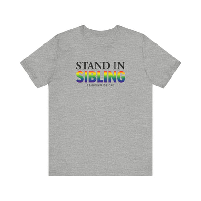 Stand In Sibling Tee