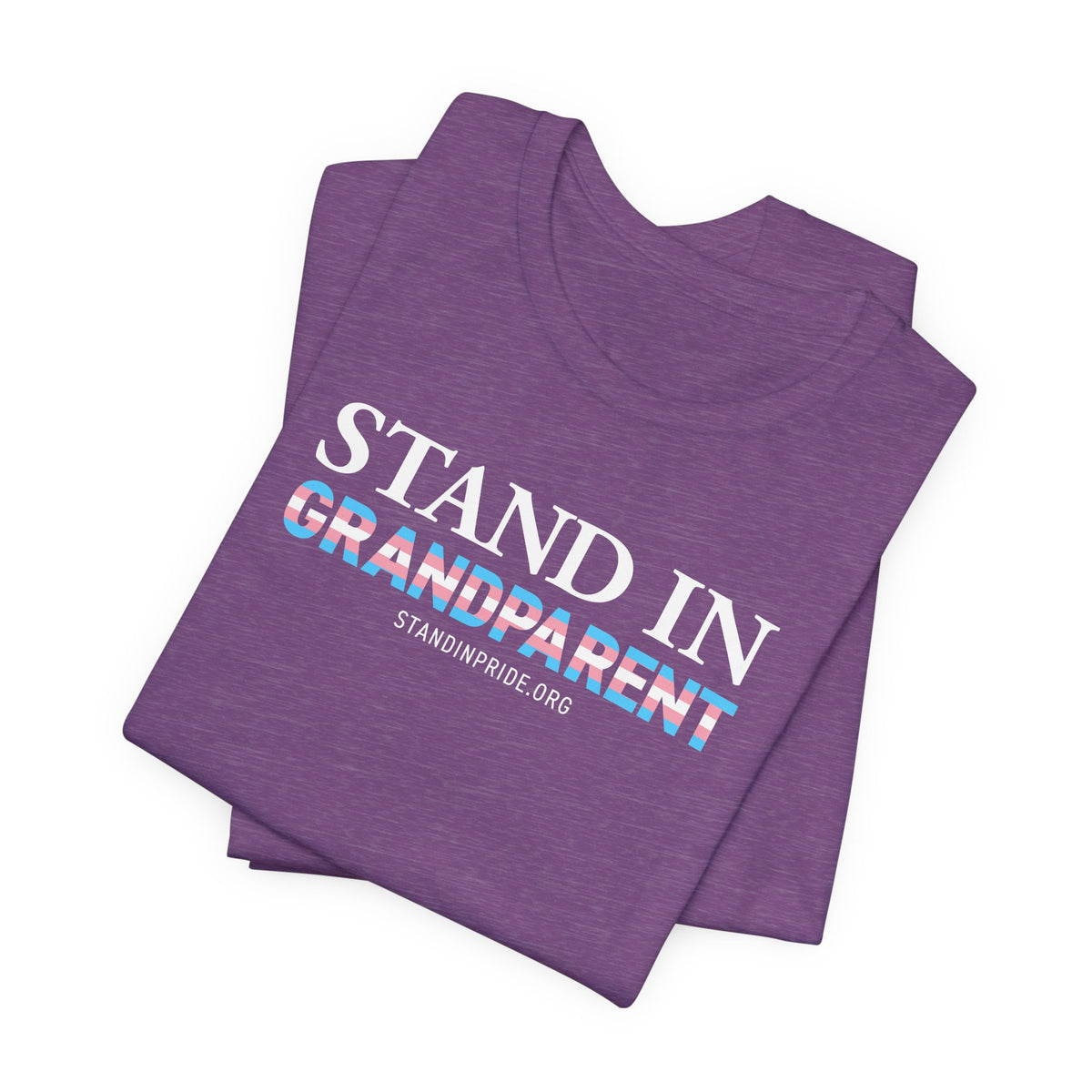 Stand In Grandparent - Trans Pride Tee
