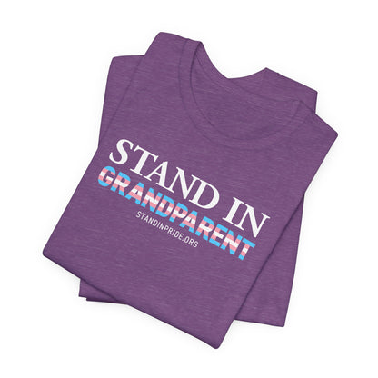 Stand In Grandparent - Trans Pride Tee
