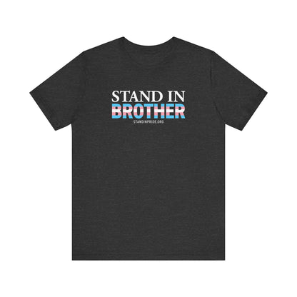 Stand In Brother Trans Flag Tee