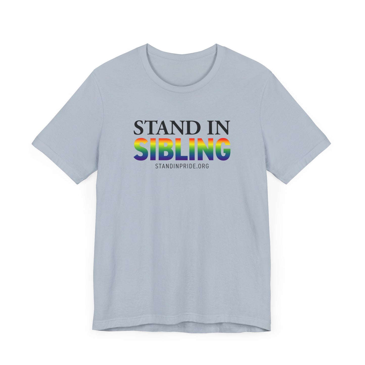 Stand In Sibling Tee