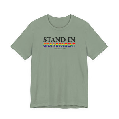 Stand In Grandparent - Pride Tee