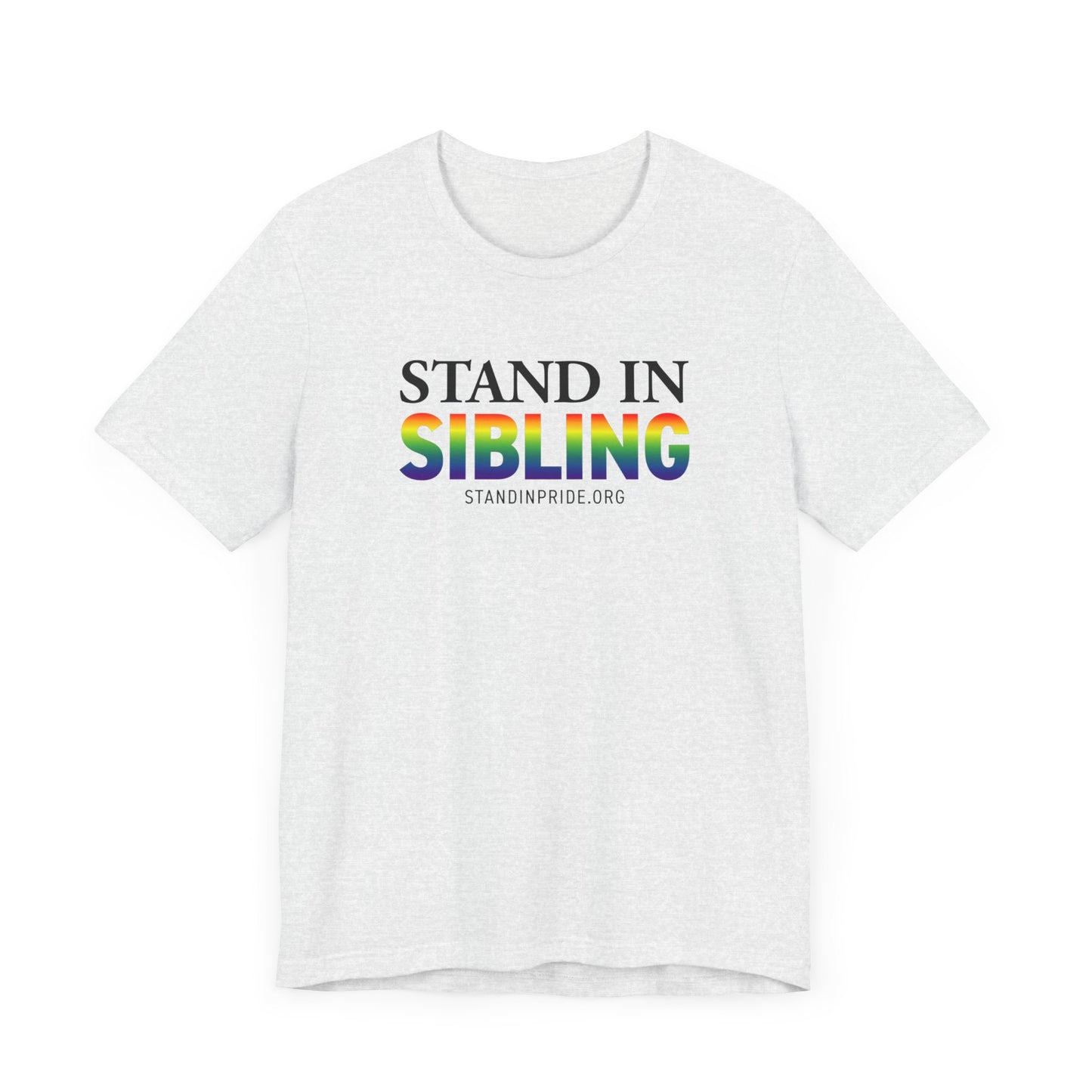 Stand In Sibling Tee