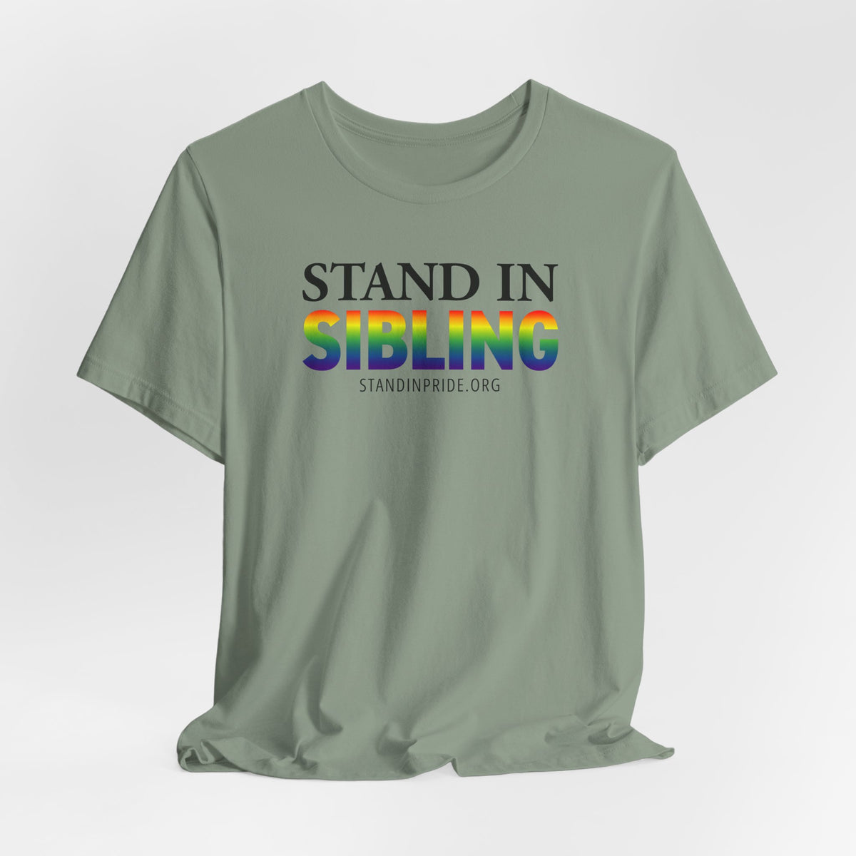 Stand In Sibling - Pride Tee