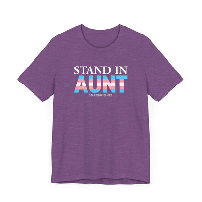 Stand In Aunt Trans Flag Tee