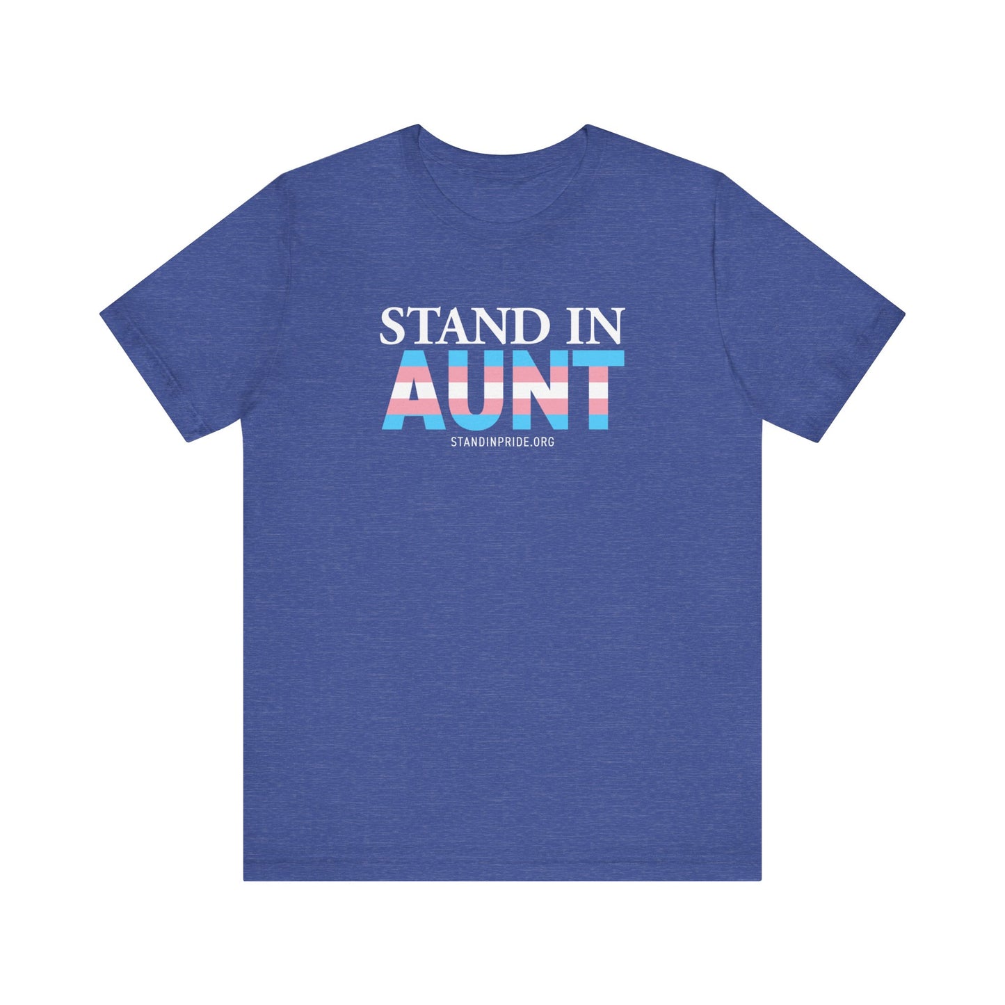 Stand In Aunt Trans Flag Tee