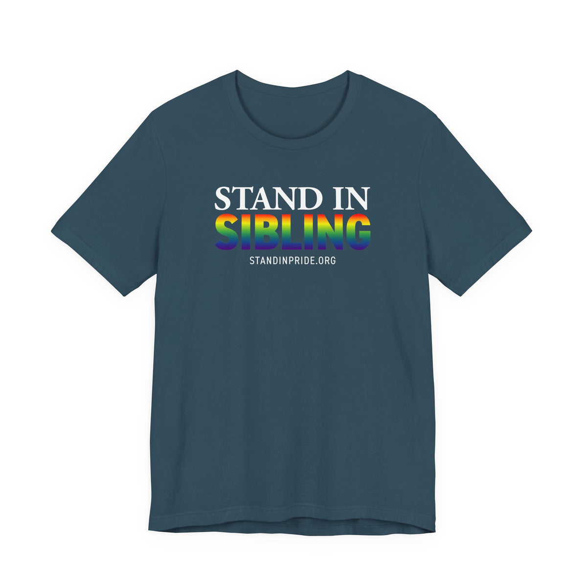 Stand In Sibling - Pride Tee