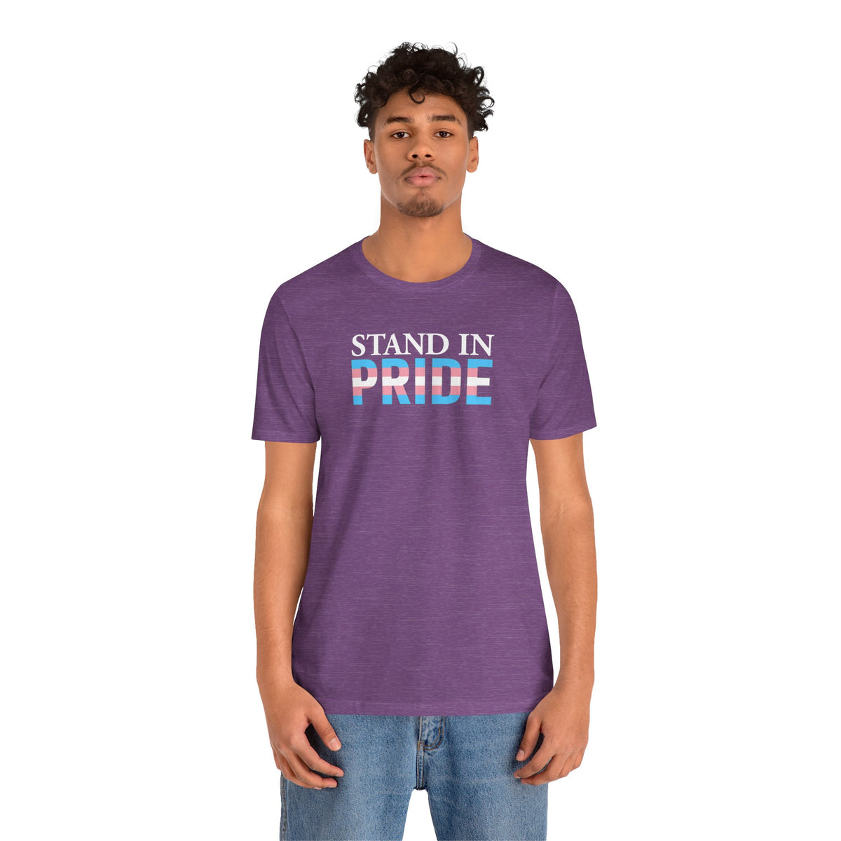 Stand In Pride - Trans Pride Tee