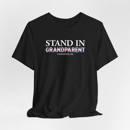 Stand In Grandparent - Trans Pride Tee