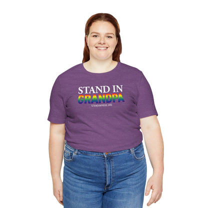 Stand In Grandpa - Pride Tee