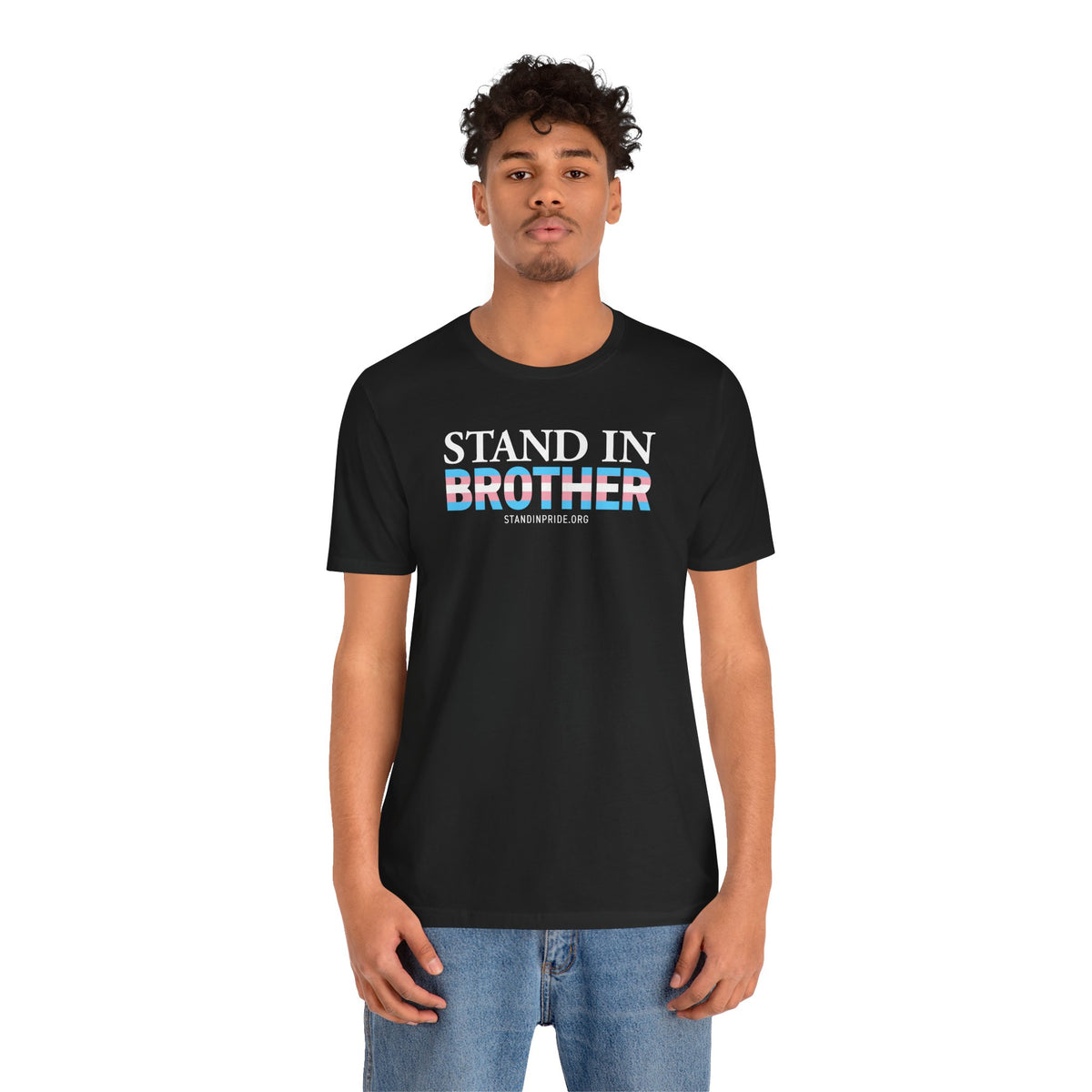 Stand In Brother - Trans Pride Tee