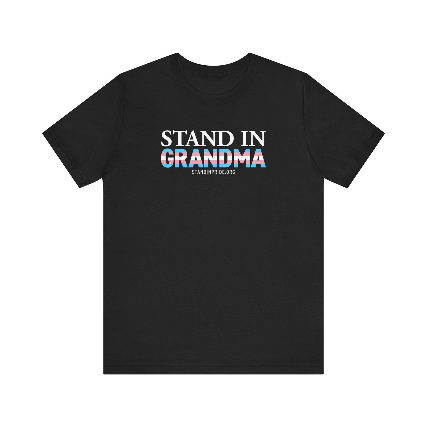 Stand In Grandma Trans Flag Tee