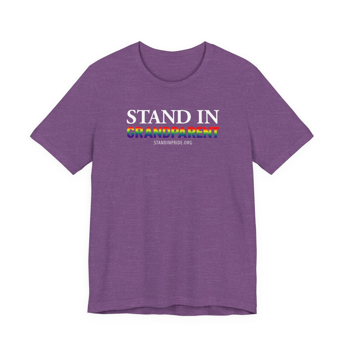 Stand In Grandparent - Pride Tee