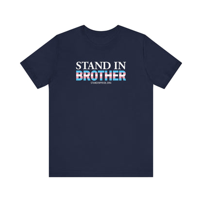 Stand In Brother Trans Flag Tee