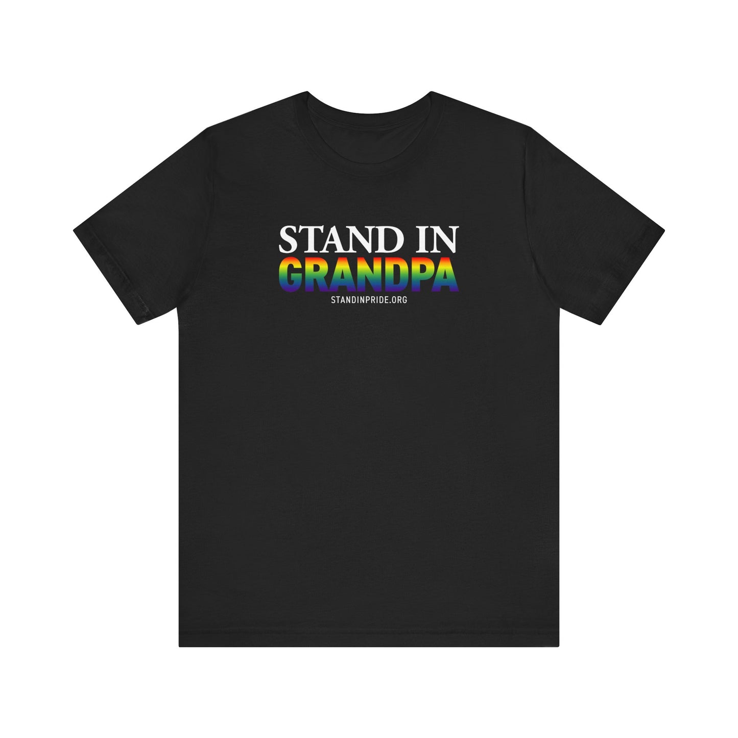 Stand In Grandpa Tee