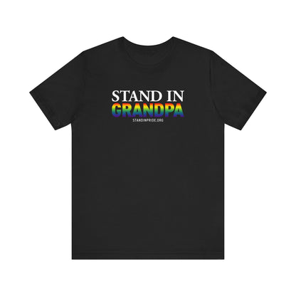 Stand In Grandpa Tee