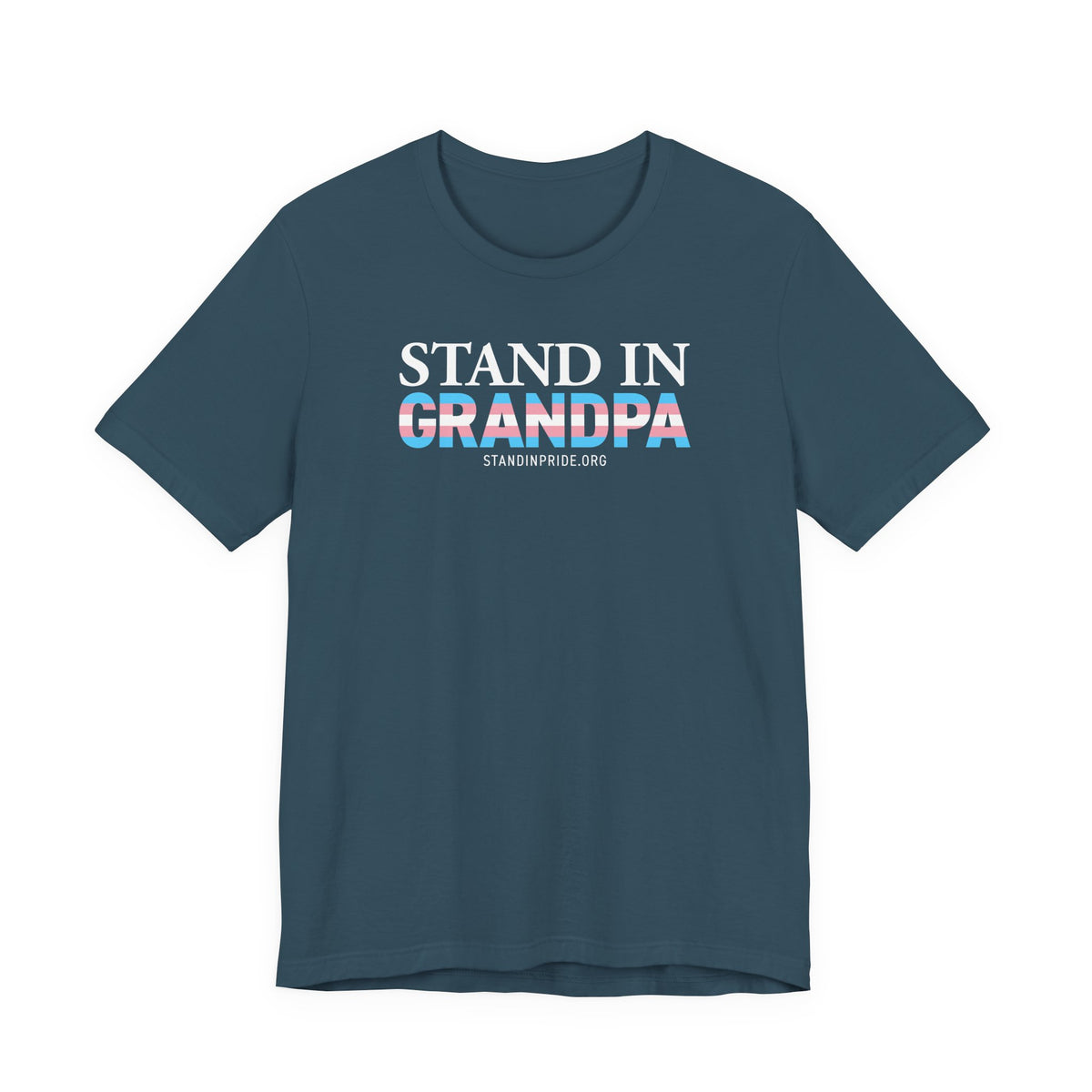 Stand In Grandpa - Trans Pride Tee