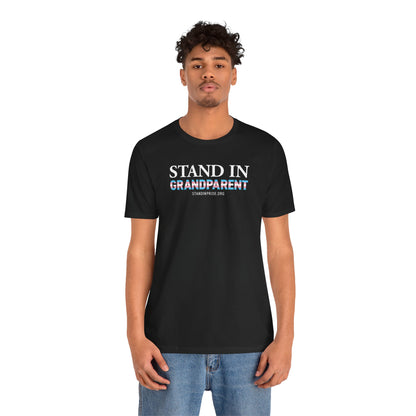 Stand In Grandparent - Trans Pride Tee