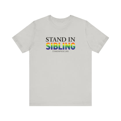 Stand In Sibling Tee