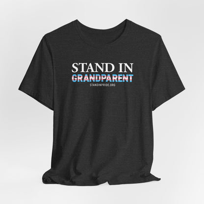 Stand In Grandparent - Trans Pride Tee