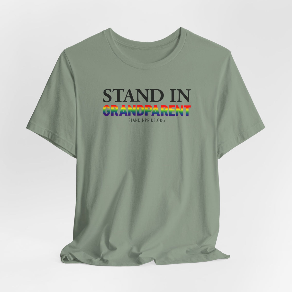 Stand In Grandparent - Pride Tee