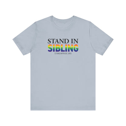 Stand In Sibling Tee