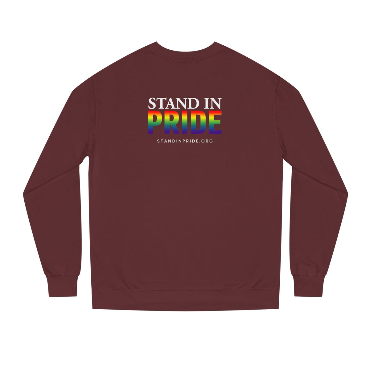 If Your Family Won't, I Will Stand In Pride Sweatshirt