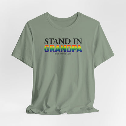 Stand In Grandpa - Pride Tee