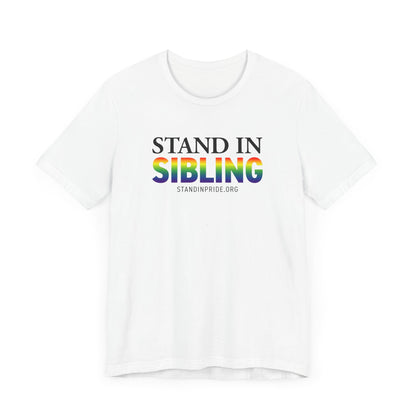 Stand In Sibling Tee