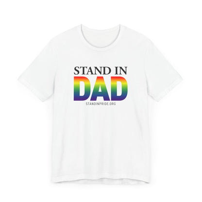 Stand In Dad Tee