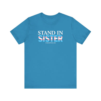 Stand In Sister Trans Flag Tee