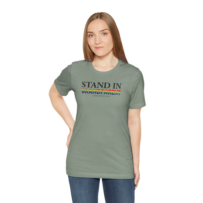 Stand In Grandparent - Pride Tee