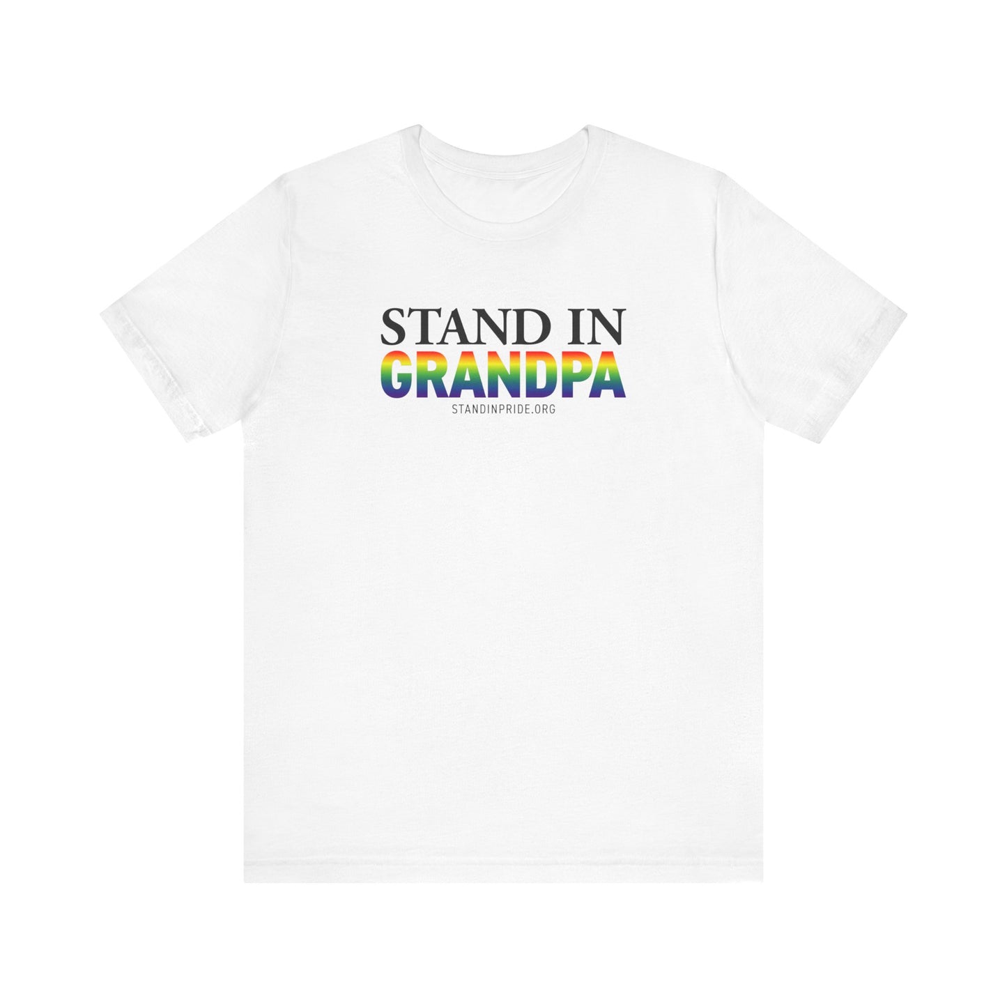 Stand In Grandpa Tee