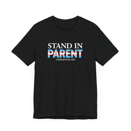 Stand In Parent Trans Flag Tee