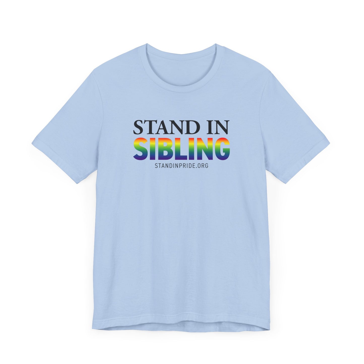 Stand In Sibling Tee