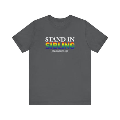 Stand In Sibling Tee