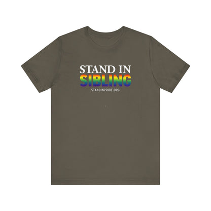 Stand In Sibling Tee