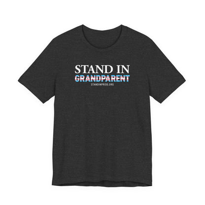 Stand In Grandparent - Trans Pride Tee
