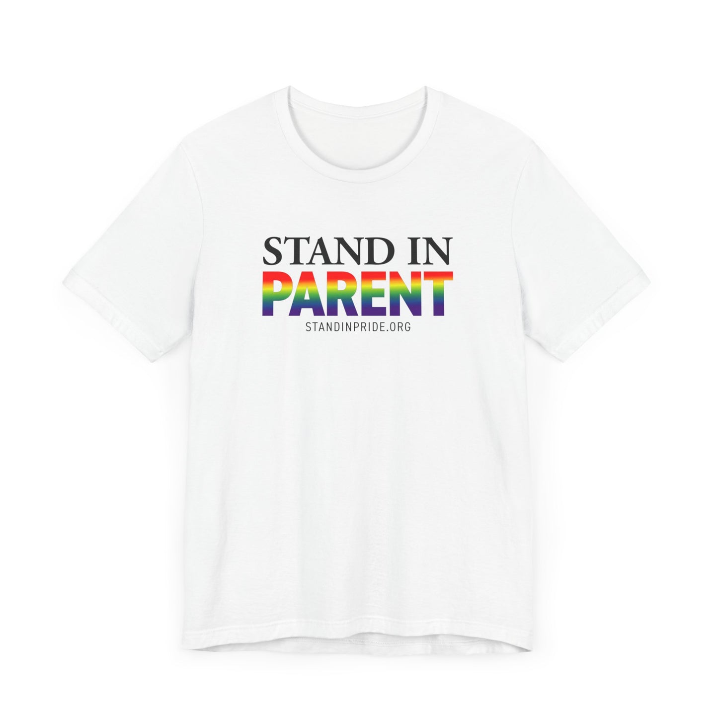 Stand In Parent Tee