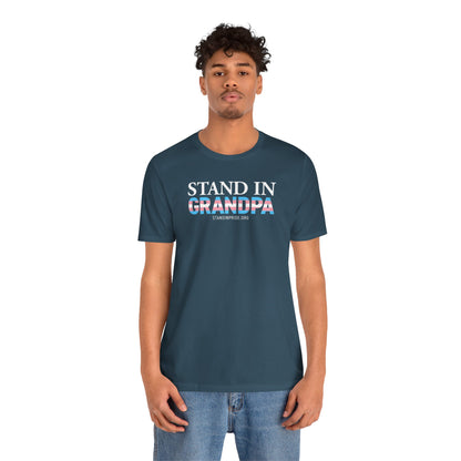 Stand In Grandpa - Trans Pride Tee